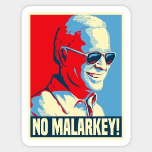 NO MALARKEY! Sticker